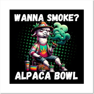 wanna smoke alpaca bowl Posters and Art